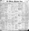 Western Morning News Wednesday 28 September 1898 Page 1