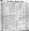 Western Morning News Tuesday 08 November 1898 Page 1