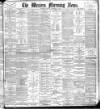 Western Morning News Tuesday 15 November 1898 Page 1