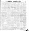 Western Morning News Wednesday 11 January 1899 Page 1