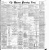 Western Morning News Wednesday 05 April 1899 Page 1