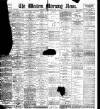 Western Morning News Friday 05 May 1899 Page 1