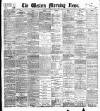 Western Morning News Tuesday 09 May 1899 Page 1