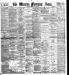 Western Morning News Monday 29 May 1899 Page 1