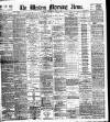 Western Morning News Wednesday 31 May 1899 Page 1