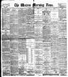 Western Morning News Thursday 29 June 1899 Page 1