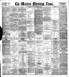 Western Morning News Friday 24 November 1899 Page 1