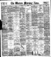 Western Morning News Wednesday 29 November 1899 Page 1