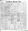 Western Morning News Wednesday 14 February 1900 Page 1