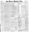 Western Morning News Thursday 24 May 1900 Page 1