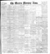Western Morning News Tuesday 29 May 1900 Page 1