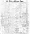 Western Morning News Friday 04 January 1901 Page 1