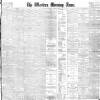 Western Morning News Thursday 14 March 1901 Page 1
