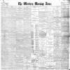 Western Morning News Thursday 28 March 1901 Page 1