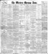 Western Morning News Thursday 04 April 1901 Page 1