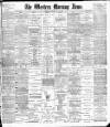 Western Morning News Friday 31 May 1901 Page 1