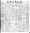Western Morning News Monday 10 June 1901 Page 1