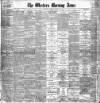 Western Morning News Saturday 03 August 1901 Page 1