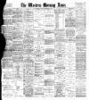 Western Morning News Friday 01 November 1901 Page 1