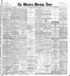 Western Morning News Tuesday 04 March 1902 Page 1