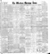 Western Morning News Wednesday 23 April 1902 Page 1