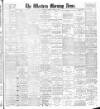 Western Morning News Friday 25 April 1902 Page 1