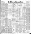 Western Morning News Friday 16 May 1902 Page 1