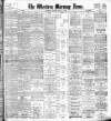 Western Morning News Monday 14 July 1902 Page 1
