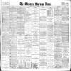 Western Morning News Monday 10 November 1902 Page 1