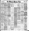 Western Morning News Monday 17 November 1902 Page 1