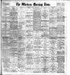 Western Morning News Monday 05 October 1903 Page 1