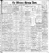Western Morning News Tuesday 19 January 1904 Page 1
