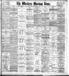 Western Morning News Friday 12 February 1904 Page 1