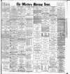 Western Morning News Wednesday 30 March 1904 Page 1