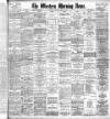 Western Morning News Friday 29 April 1904 Page 1