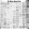 Western Morning News Friday 09 December 1904 Page 1