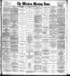Western Morning News Friday 03 February 1905 Page 1