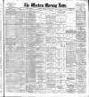 Western Morning News Tuesday 28 March 1905 Page 1