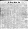 Western Morning News Saturday 20 May 1905 Page 1