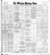 Western Morning News Monday 20 November 1905 Page 1