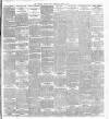 Western Morning News Wednesday 10 April 1907 Page 5