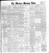 Western Morning News Tuesday 04 June 1907 Page 1