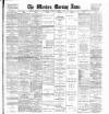 Western Morning News Friday 01 November 1907 Page 1