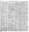 Western Morning News Tuesday 24 March 1908 Page 5