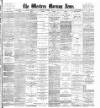 Western Morning News Tuesday 26 May 1908 Page 1