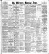 Western Morning News Monday 06 July 1908 Page 1