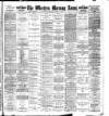 Western Morning News Monday 03 January 1910 Page 1