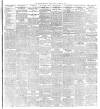 Western Morning News Friday 24 March 1911 Page 5