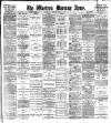 Western Morning News Monday 31 July 1911 Page 1