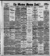 Western Morning News Tuesday 13 February 1912 Page 1